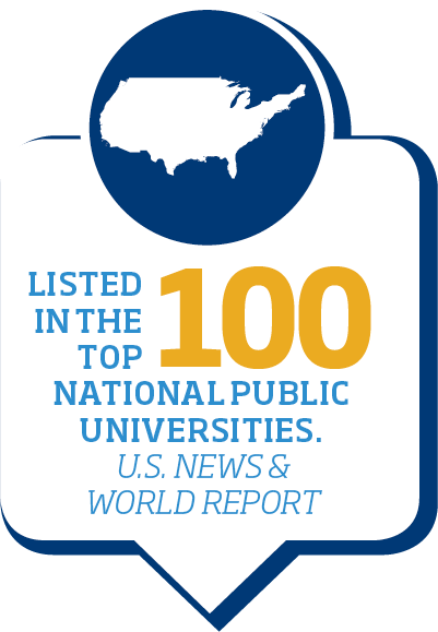 Listed in the top 100 national public universities. U.S. News & World Report
